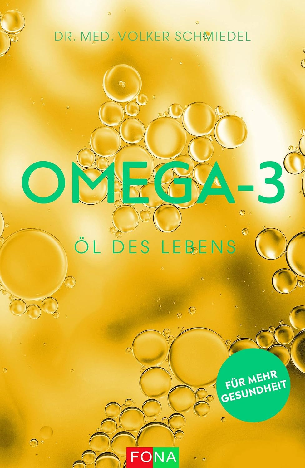 Omega-3 – Öl Des Lebens: Für Mehr Gesundheit