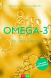 Omega-3 – Öl Des Lebens: Für Mehr Gesundheit