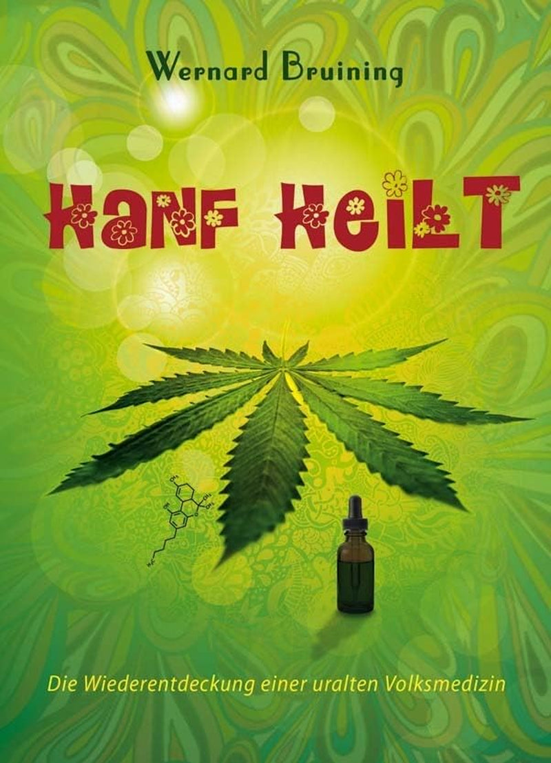 Hanf Heilt: Die Wiederentdeckung Einer Uralten Volksmedizin