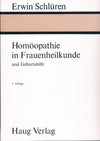 Homöopathie in Der Frauenheilkunde