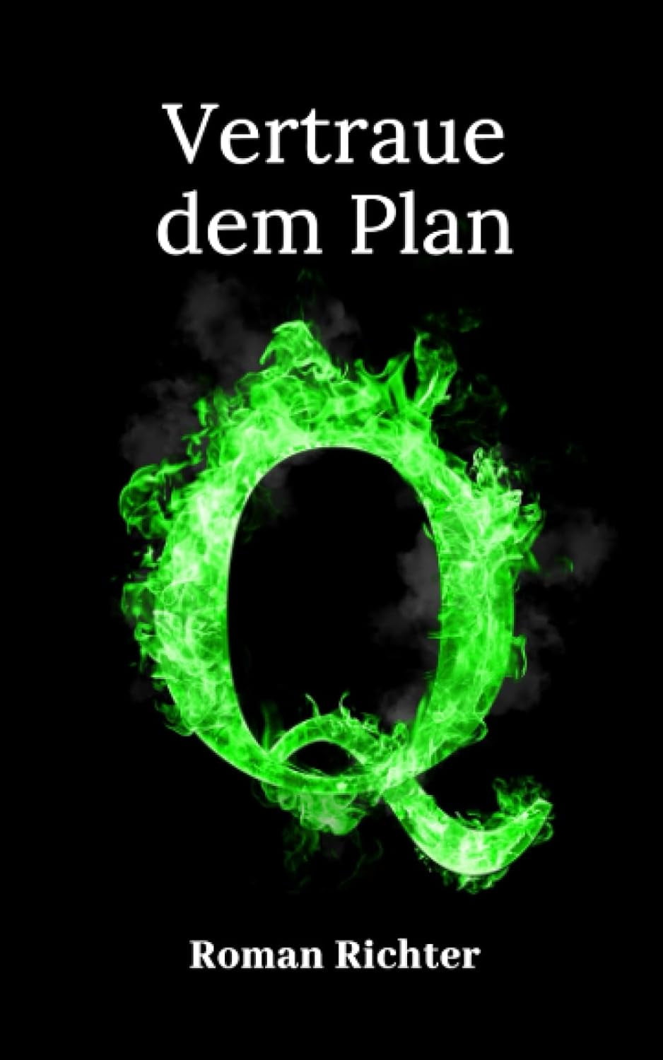 Q: Vertraue Dem Plan