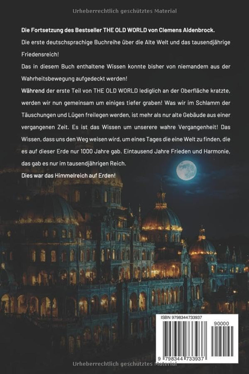 The Old World: Die Wahrheit Wird Dir Den Weg Weisen!